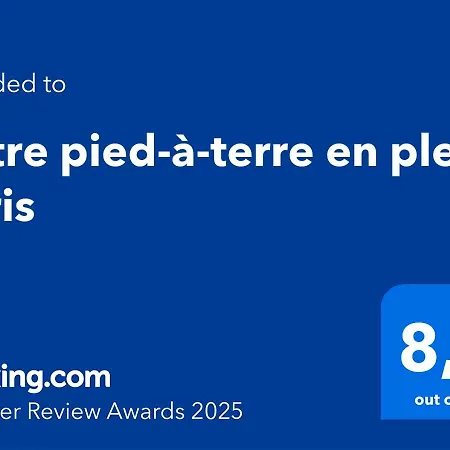 Votre Pied-à-terre En Plein * Parigi